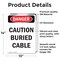 Signmission Caution Buried Cable Danger Sign, Vinyl Decal, 10in W x 14in L, 2PK OS-2PACK-DS-D-1014-V-2277 - alternate 6